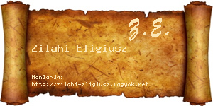 Zilahi Eligiusz névjegykártya